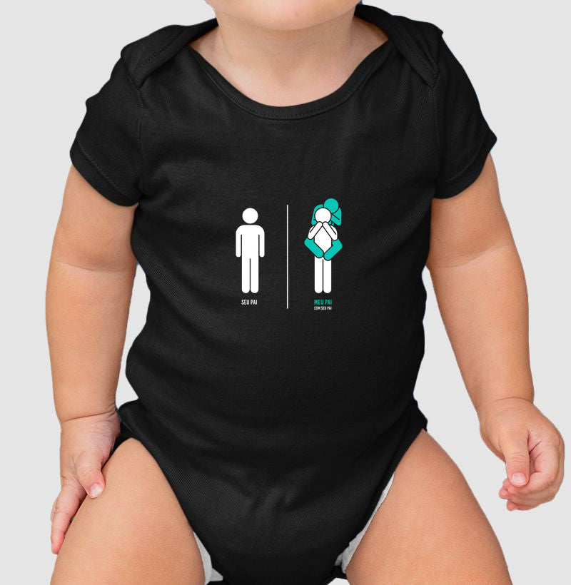 MEU PAI COM SEU PAI - Body Infantil