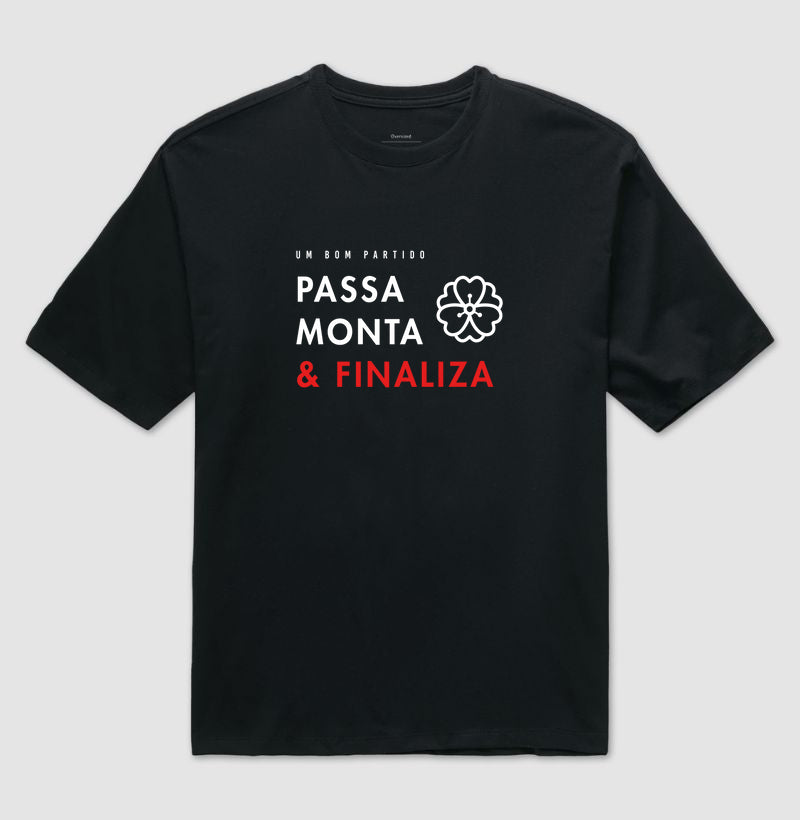 Passa, Monta & Finaliza | Camiseta Oversized