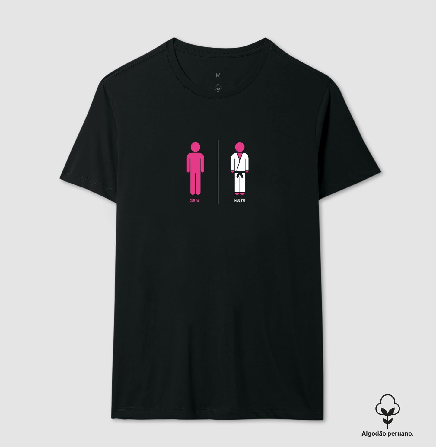 Seu Pai | Meu Pai -  Camiseta Algodão Peruano