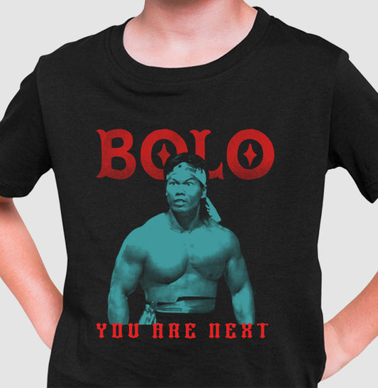 BOLO - YOU ARE NEXT | Camiseta Infantil