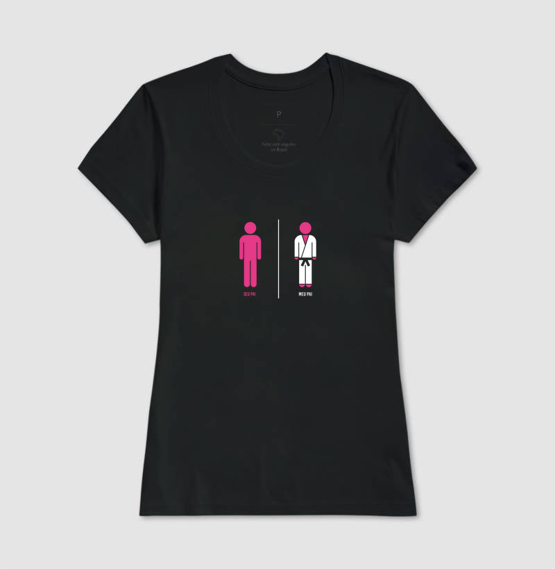 Seu Pai | Meu Pai - Camiseta