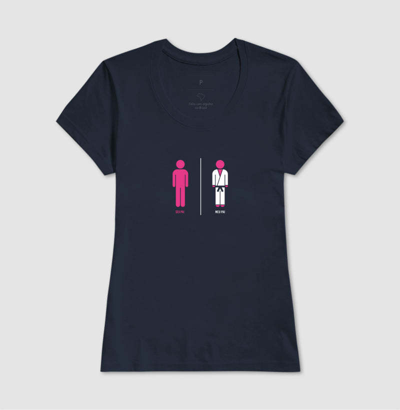 Seu Pai | Meu Pai - Camiseta