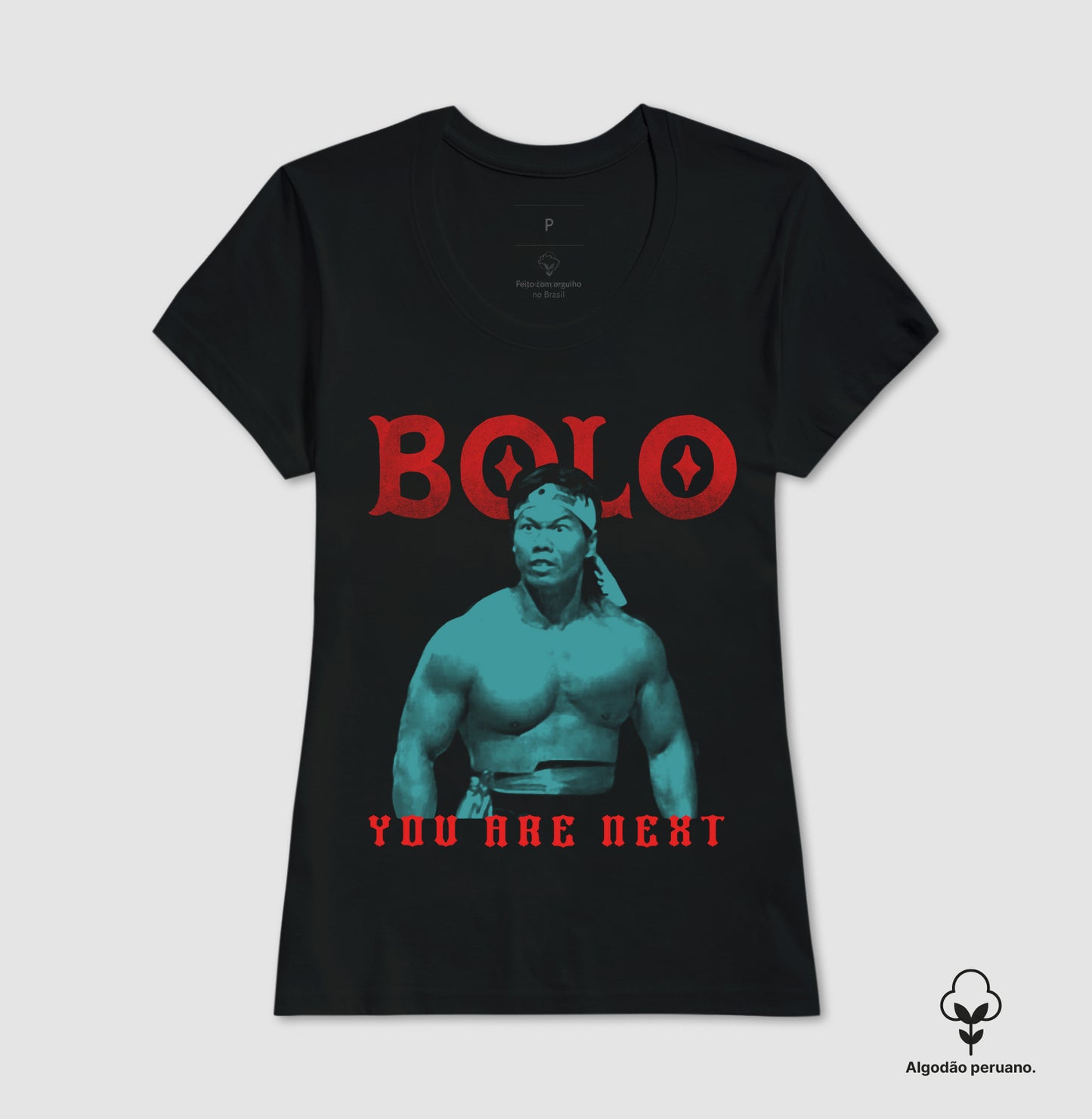 BOLO - YOU ARE NEXT | Algodão Peruano