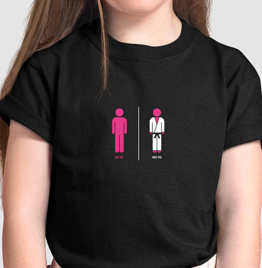 Seu Pai | Meu Pai - Camiseta Infantil