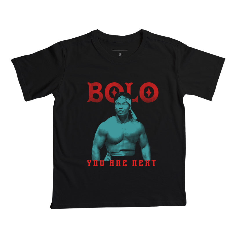 BOLO - YOU ARE NEXT | Camiseta Infantil